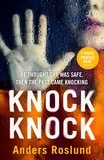 Anders Roslund - Knock Knock - A white-knuckle read.