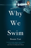 Bonnie Tsui - Why We Swim.