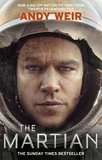 Andy Weir - The Martian - The international bestseller behind the Oscar-winning blockbuster film.
