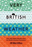 Very British Weather - Over 365 Hidden Wonders from the World’s Greatest Forecasters.