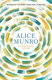 Alice Munro - Selected Stories Volume Two: 1995-2009 - Winner of the Nobel Prize in Literature.