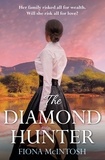 Fiona McIntosh - The Diamond Hunter.
