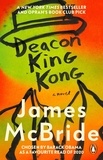 James McBride - Deacon King Kong - Barack Obama Favourite Read &amp; Oprah's Book Club Pick.
