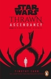 Timothy Zahn - Star Wars: Thrawn Ascendancy: Greater Good - (Book 2).