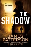 James Patterson - The Shadow - Crime has a new enemy....