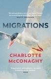 Charlotte McConaghy - Migrations.