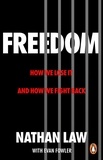 Nathan Law et Evan Fowler - Freedom - How we lose it and how we fight back.