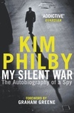 Kim Philby - My Silent War - The Autobiography of a Spy.