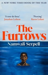 Namwali Serpell - The Furrows - From the Prize-winning author of The Old Drift.