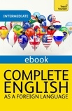 Sandra Stevens - Complete English as a Foreign Language Revised: Teach Yourself eBook ePub.