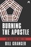 Bill Granger - Burning the Apostle - The November Man Book 13.
