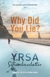 Yrsa Sigurdardóttir - Why Did You Lie?.