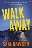 Sam Hawken - Walk Away - Camaro Espinoza Book 2.