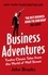 John Brooks - Business Adventures - Twelve Classic Tales from the World of Wall Street: The New York Times bestseller Bill Gates calls 'the best business book I've ever read'.