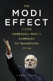 Lance Price - The Modi Effect - Inside Narendra Modi's campaign to transform India.