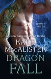 Katie Macalister - Dragon Fall (Dragon Fall Book One).