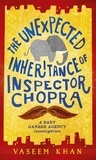 Vaseem Khan - The Unexpected Inheritance of Inspector Chopra - Baby Ganesh Agency Book 1.