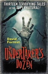 David Forrest - The Undertaker's Dozen.