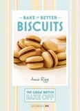 Annie Rigg - Great British Bake Off – Bake it Better (No.2): Biscuits.