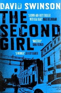 David Swinson - The Second Girl - A gripping crime thriller by an ex-cop.