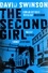 David Swinson - The Second Girl - A gripping crime thriller by an ex-cop.