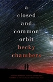 Becky Chambers - A Closed and Common Orbit - Wayfarers 02.