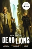 Mick Herron - Dead Lions - Slough House Thriller 2.