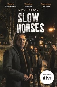 Mick Herron - Slow Horses - Slough House Thriller 1.