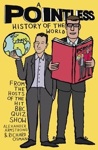 Richard Osman et Alexander Armstrong - A Pointless History of the World - Are you a Pointless champion?.