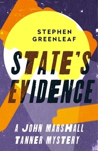 Stephen Greenleaf - State's Evidence - John Marshall Tanner Investigation 3.