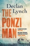 Declan Lynch - The Ponzi Man.