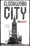 Paul Crilley - Clockwork City - Delphic Division 2.