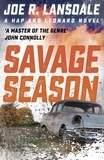 Joe R. Lansdale - Savage Season - Hap and Leonard Book 1.