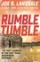 Joe R. Lansdale - Rumble Tumble - Hap and Leonard Book 5.