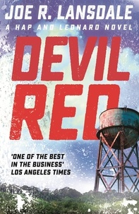 Joe R. Lansdale - Devil Red - Hap and Leonard Book 8.