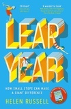 Helen Russell - Leap Year - How small steps can make a giant difference.