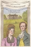 Whit Stillman - Love & Friendship - In Which Jane Austen's Lady Susan Vernon is Entirely Vindicated - Now a Whit Stillman film.
