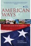 Gary Althen et Janet Bennett - American Ways - A Cultural Guide to the United States of America.