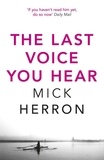 Mick Herron - The Last Voice You Hear - Zoe Boehm Thriller 2.