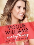 Vogue Williams - Everything - Beauty. Style. Fitness. Life..