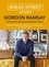 Gordon Ramsay - Gordon Ramsay Bread Street Kitchen - Delicious recipes for breakfast, lunch and dinner to cook at home.