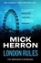 Mick Herron - London Rules - Slough House Thriller 5.