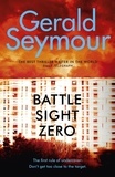 Gerald Seymour - Battle Sight Zero.