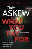 Claire Askew - What You Pay For.