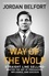 Jordan Belfort - Way of the Wolf.