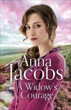 Anna Jacobs - A Widow's Courage - Birch End Series 2.