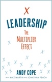 Andy Cope - Leadership - The Multiplier Effect.