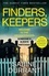 Sabine Durrant - Finders, Keepers - The new suspense thriller about dangerous neighbours, guaranteed to keep you hooked in 2022.