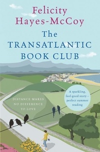 Felicity Hayes-McCoy - The Transatlantic Book Club (Finfarran 5) - A feel-good Finfarran novel.