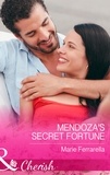 Marie Ferrarella - Mendoza's Secret Fortune.